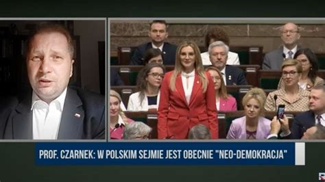 Prof Czarnek Nie ma żadnej demokracji w polskim sejmie jest neo