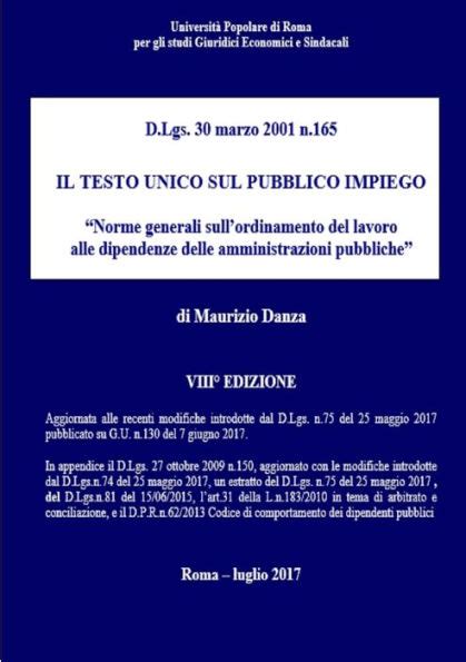 Il Testo Unico Sul Pubblico Impiego Viii Edizione By Maurizio Danza