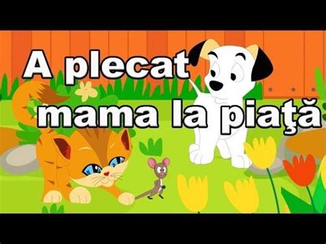 A Plecat Mama La Piata CanteceleCopii Ro