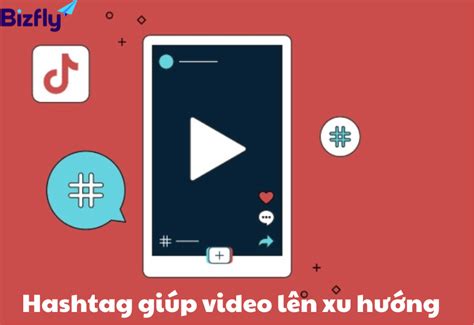 Hashtag TikTok là gì Cách sử dụng hashtag hot trên Tiktok