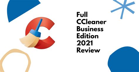 Full Ccleaner Business Edition Review Secureblitz