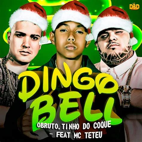 O BRUTTO E TINHO DO COQUE FEAT MC TETEU DINGO BELL BREGA FUNK