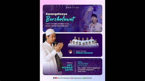 LIVE DADAP KARANGDINOYO BERSHOLAWAT BERSAMA UST RIDWAN ASYFI