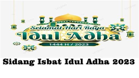 Hasil Sidang Isbat Dzulhijjah H Jatuh Tanggal Berapa Ini