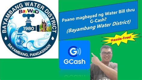 Paano Magbayad Ng Water Bill Thru G Cash Bayambang Water District