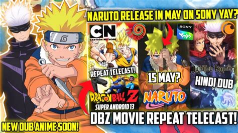 Naruto New Season Coming On This Date Sony Yay DBZ New Movie