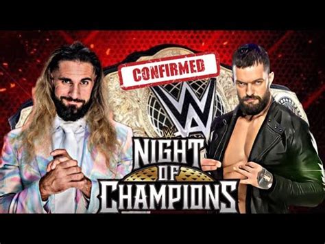 Seth Rollins Vs Finn Balor Confirmed At Night Of Champions