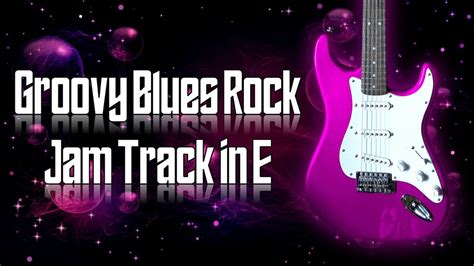 Groovy Blues Rock Jam Track In E 🎸 Guitar Backing Track Youtube