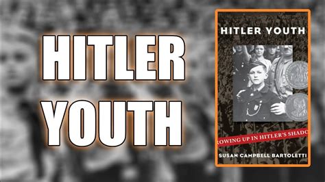 Hitler Youth By Susan Campbell Bartoletti Youtube