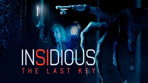 Insidious The Last Key Film Ncelemesi Ruhlar B Lgesi Ali Mutlu