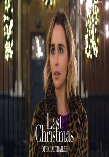 Last Christmas | Release Date | Cast and Crew - See latest