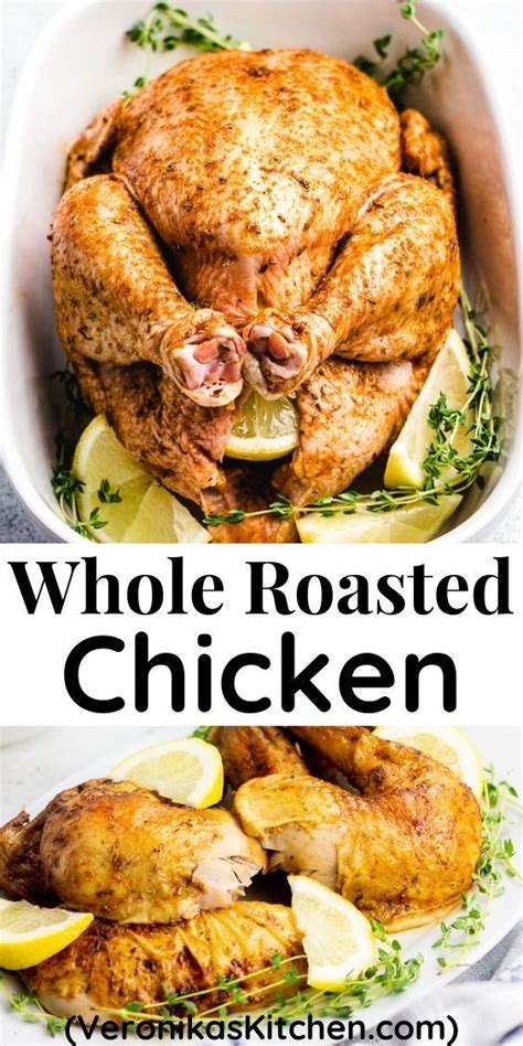 How To Roast A Whole Chicken Recipe Whole Roasted Chicken Oven