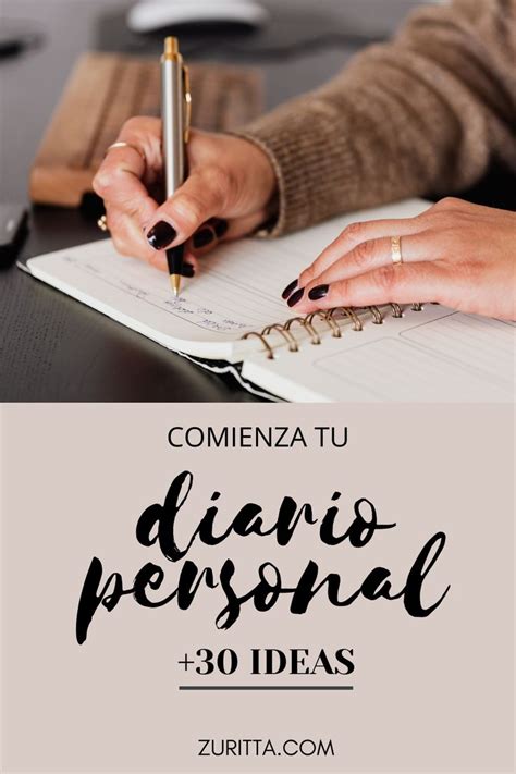 C Mo Empezar Un Diario Personal E Ideas Para Escribir En Tu Diario