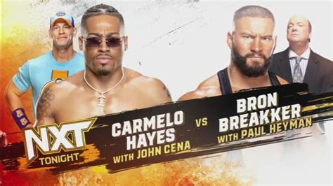 Carmelo Hayes Con John Cena Vs Bron Breakker Con Paul Heyman WWE NXT