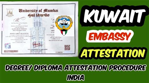 HOW TO GET KUWAIT EMBASSY ATTESTATION DEGREE CERTIFICATE ATTESTATION