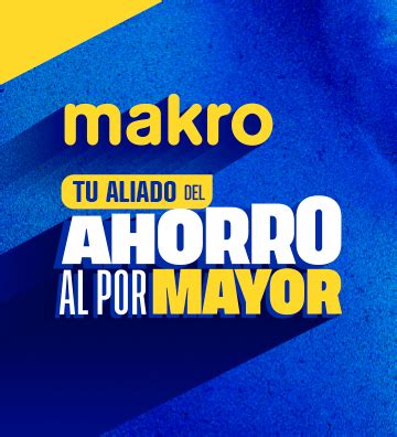 Inicio Makro Tu Mejor Aliado