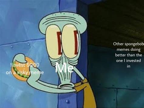 Hot and meta spongebob meme! Invest before it’s too late! : r/MemeEconomy