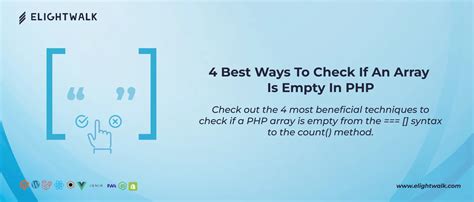 4 Easy Ways To Check If An Array Is Empty In PHP