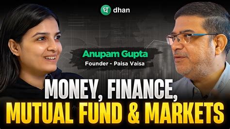 All About Finance Investing Stock Markets Ft Anupam Gupta