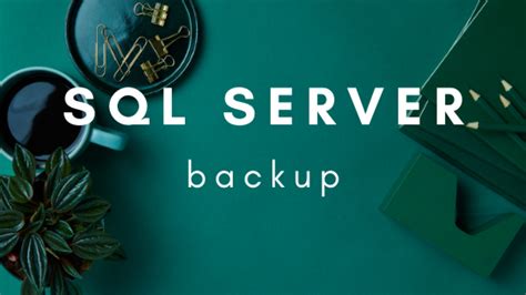 Backup And Restore Ms Sql Server Database Using Azure Data Studio