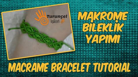 Makrome Bileklik Yapımı Tutorial macrame bracelet Hediye Turunçel