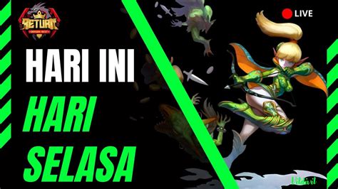 Live Selasa Limitkan Dn Return Dragon Nest Youtube