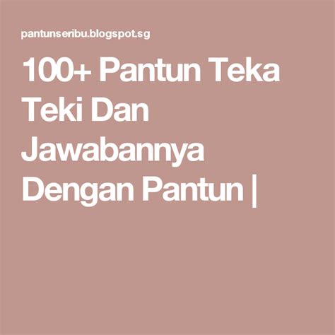 Jawabannya Pantun Teka Teki Lucu Bikin Ngakak - Renunganku