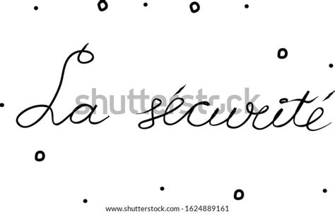 La Phrase Handwritten Calligraphy Brush Security Stock Vector Royalty