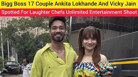 Ankita Lokhande And Vicky Jain Spotted For Laughter Chefs Unlimited