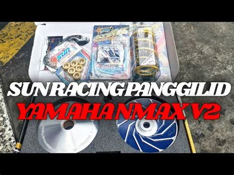 NMAX V2 PANGGILID SETUP SUN RACING YouTube