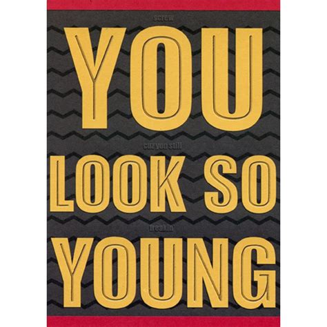 young funny humorous insulting birthday card papercardscom