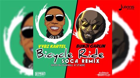 Vybz Kartel X Bunji Garlin Bicycle Ride Official Soca Remix 2016