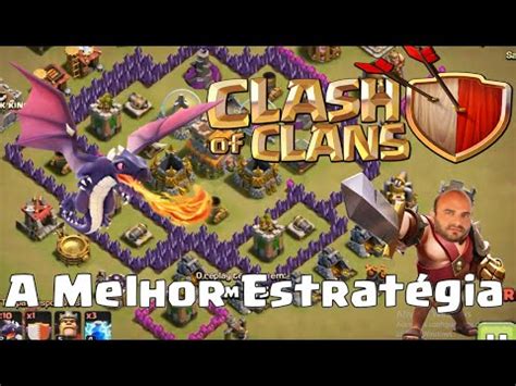 A Melhor Estratégia Para CV 7 Na Guerra clash of clans YouTube