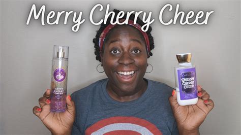 Bath And Body Works Merry Cherry Cheer Bbw Youtube