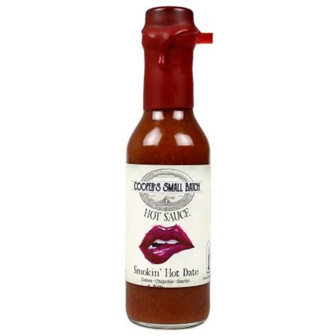 Smokin Hot Date Hot Sauce Smokey Sweetness Cooper S Small Batch 5 Oz Bottle 1 Each Kroger