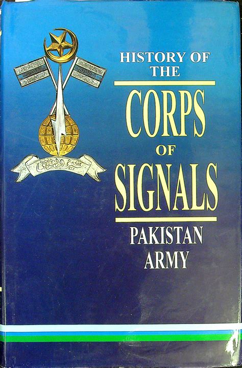 History Of The Corps Of Signals Pakistan Army By Zuberi Muhammad