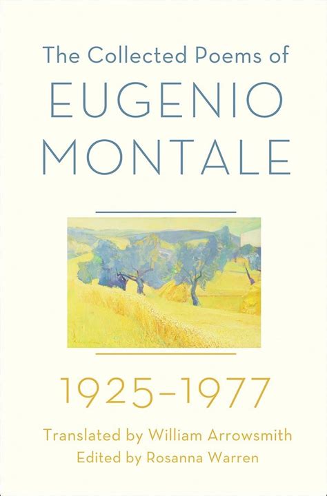 The Collected Poems Of Eugenio Montale 1925 1977 Montale Eugenio