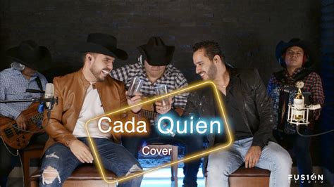 Cada Quien Cover Maluma Feat Grupo Firme YouTube