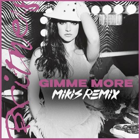 Stream Britney Spears - Gimme More (MIKIS Remix) by MIKIS | Listen ...