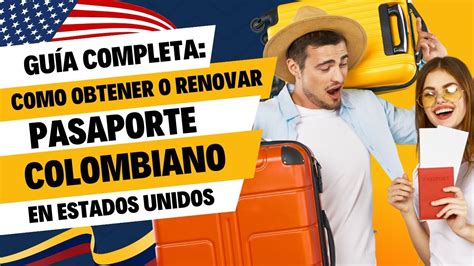 Gu A Paso A Paso C Mo Solicitar O Renovar El Pasaporte Colombiano En