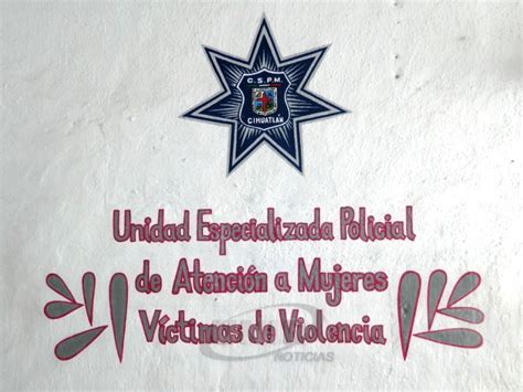 Fortalecer N La Unidad Especializada Policial Este A O En Cihuatl N