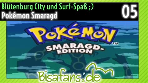 Pok Mon Smaragd Bl Tenburg City Und Surf Spa Youtube