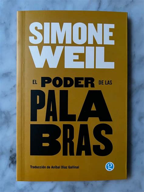 El poder de las palabras Simone Weil Rincón Beauchef