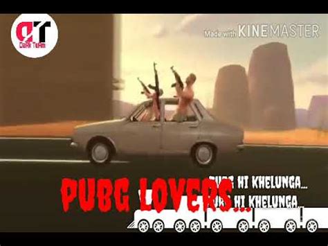 Pubg Hi Khelunga Emiway Bantai Whatsapp Status YouTube