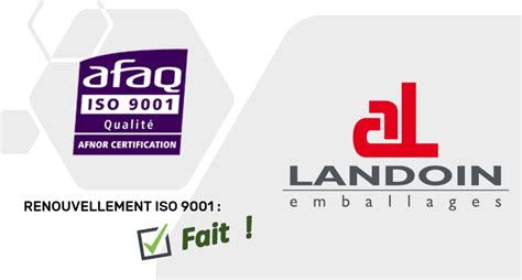 Certification Iso Renouvel E Landoin Emballages