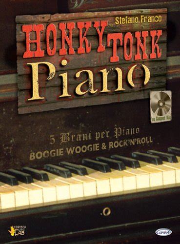 Honky Tonk Piano Pianocd Franco Stefano Aut 9788850711864 Amazon