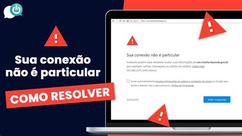 SUA CONEXÃO NÃO É PARTICULAR COMO RESOLVER YouTube