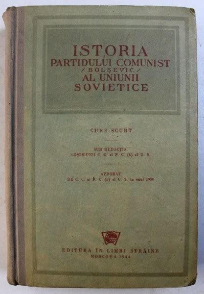 ISTORIA PARTIDULUI COMUNIST BOLSEVIC AL UNIUNII SOVIETICE SURS