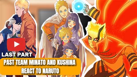 Past Team Minato And Kushina React To Naruto Last Part By