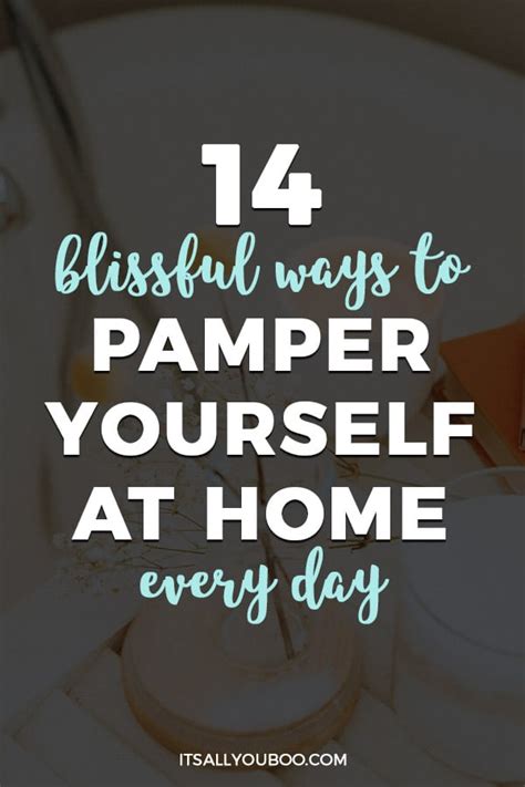 14 Blissful Ways To Pamper Yourself At Home Every Day